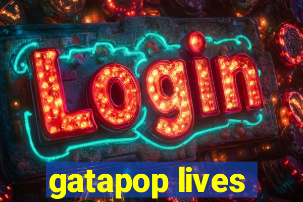 gatapop lives